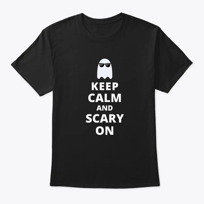 Keep Calm And Scary On